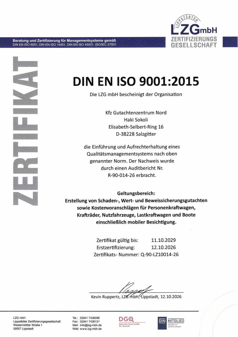 Originalzertifikat DIN EN ISO 9001:2015 für Kfz. Gutachtenzentrum Nord, Haki Sokoli, ausgestellt von LZG mbH